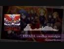 【アイマスRemix】ESPADA -swell to nostalgia-【#ロキマス2023】