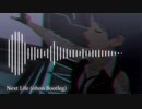 【アイマスRemix】Next Life (ohon Bootleg)