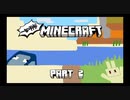 【MINECRAFT】一知半解!!まいくら生活【PART2】