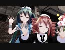 【MMD】ナポナポリターンマッチ（ネギドリル版）／おしゃまなあの子とナポリタン
