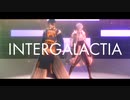 【MMD刀剣乱舞】INTERGALACTIA【三日月宗近・鶴丸国永】