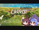 【CARROT: The First Seed】ウナきりと魔法と田舎暮らし