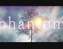 Phantom / niche slang feat. 可不 【MV】