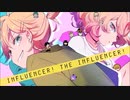 【パリピポ☆のん*(自称王子)】インフルエンサー・イズ・デッド【重低音アレンジ】