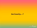 Seriously...? Animation meme