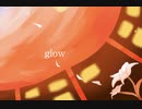 『glow』keeno様／【オリジナルMV】kenが歌ってみた