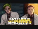 悪の中間管理職【トラブルシューターDLC】part04