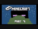 【MINECRAFT】一知半解!!まいくら生活【PART4】