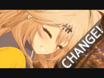 【春日部つむぎ】CHANGE!【ソフトウェアトーク劇場】