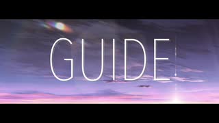 GUIDE　【やんにしオリジナル曲】