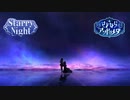 【デレマス】さよならアンドロメダ × Starry Night 【iM@SH UP】