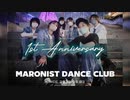 マロニストダンス部 1周年記念まとめ