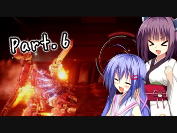 きりたんがAC6をプレイしますPart.6