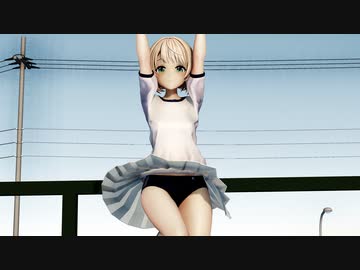 【ＭＭＤ】君の彼女　う〇まま　体操服＋テニススコート　【Ray-MMD1.52　ぱんつ注意】
