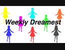 Weekly_Dreamest 予告動画