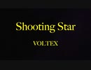 Shooting Star / VOLTEX