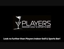 Players Indoor Golf and Sports Club
