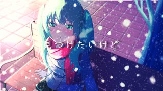 Last Snow - CROWDS Feat.初音ミク