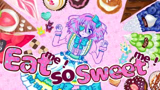 Eat me! so Sweet me! /ぐぅせぇguse Feat.鈴咲のの