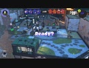[Splatoon3]第９回フェス プレイ動画 その３