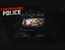 【Contraband Police】あやしげな取引　 [Part7]