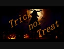 【初音ミク】Trick nor Treat【オリジナル曲】