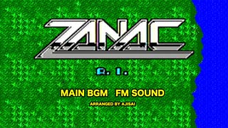 [MSX][ファミコン] ZANAC - MAIN BGM FM音源アレンジ