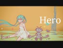 Hero / 初音ミク