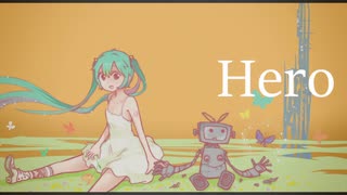 Hero / 初音ミク