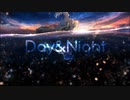 【理系大学生が】Day&Night/Aqu3ra　歌ってみた
