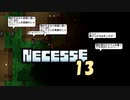 【ゲーム実況】物語は深化するNecesse 13【PC】