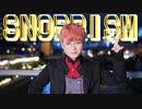 SNOBBISM / Neru　踊ってみた　【くるとん】