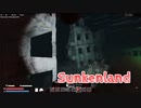 【Sunkenland】文明が滅びすべてが海に沈んだ世界で！！深夜の水中が怖すぎるｗｗｗｗ！【55日目】