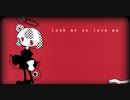 Look my on love me feat.初音ミク【Happy helloween】