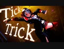 [ホロライブMMD] Tick-Trick [沙花叉クロヱ]