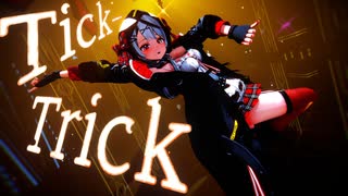 [ホロライブMMD] Tick-Trick [沙花叉クロヱ]