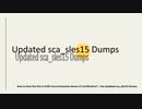 How to Earn the SCA in SUSE Linux Enterprise Server 15 Certification? - Use Updated sca_sles15 Dumps