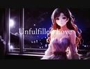 【IA】Unfulfilled Love【オリジナル】