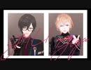 【にじさんじＭＭＤ】Ｇ４Ｌ【四季凪アキラ　風楽奏斗】