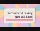 How to Earn the NetApp NCDA ONTAP Certification? Recommend Passing NS0-163 Exam