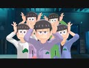 【踊ってみた】MMDおそ松さん - WANNABE dance