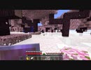 【Minecraft】マインクラフト 実況プレイ451