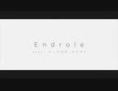 Endrole / 東風東 feat. ナースロボ_タイプT