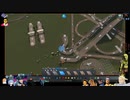 ⌘プレイアーカイブ⌘ CITIES: SKYLINES その41