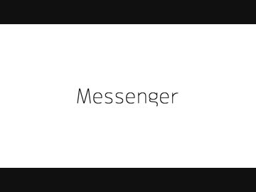 Messenger 【オリジナル曲】