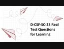 NIST Cybersecurity Framework 2023 Certification Exam - D-CSF-SC-23 Real Test Questions for Learning