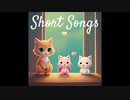 Short Songs