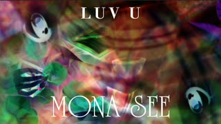 『MONA SEE』LUV U (im@s MAD PV)