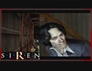 【SIREN】初見が逝く地獄めぐり５０日目　(竹内多門：３日：３時：終了条件１)