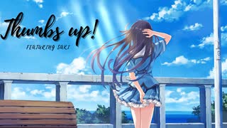 【synthesizer V saki】Thumbs Up! （オリジナル)